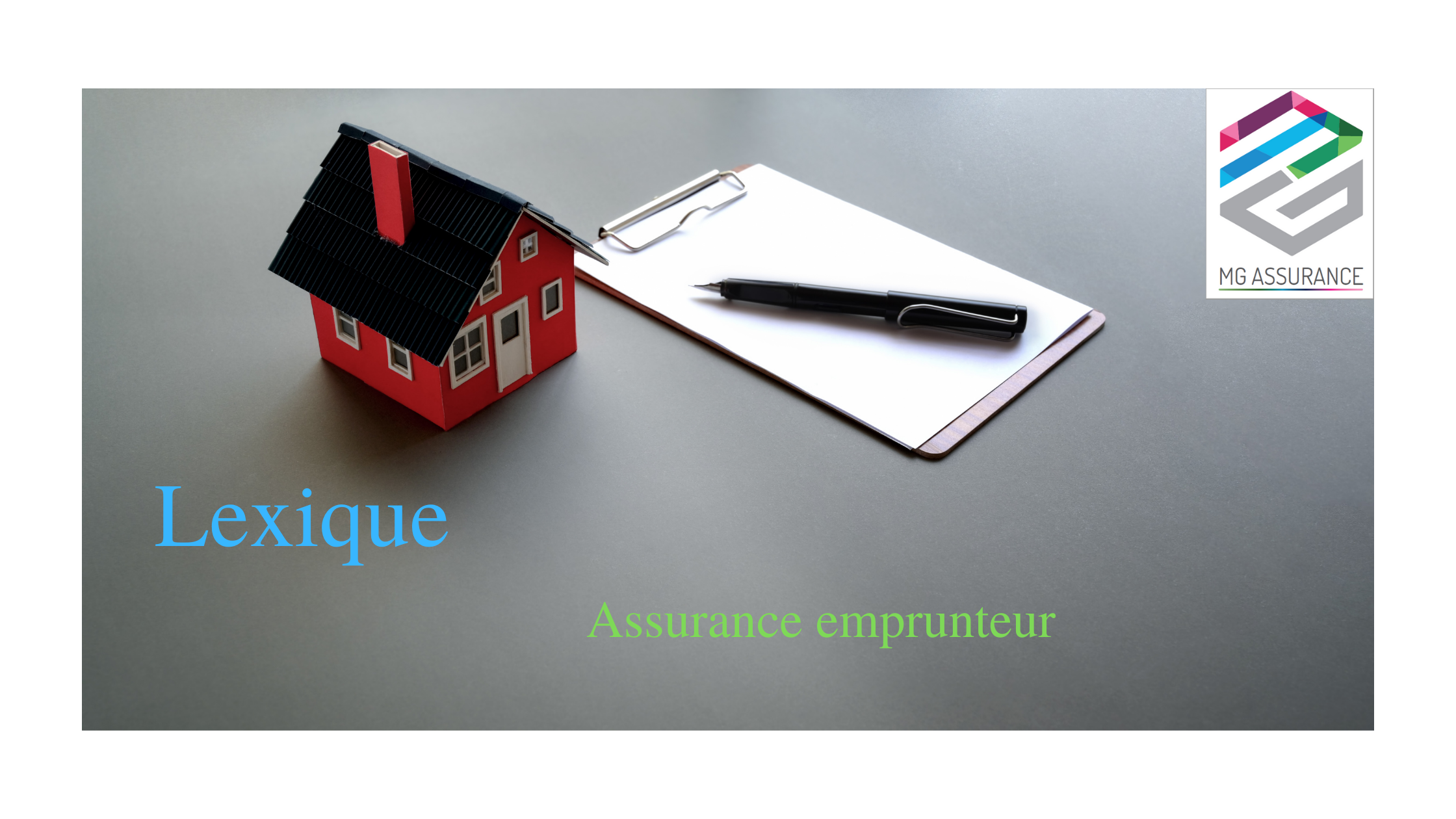 Lexique assurance emprunteur